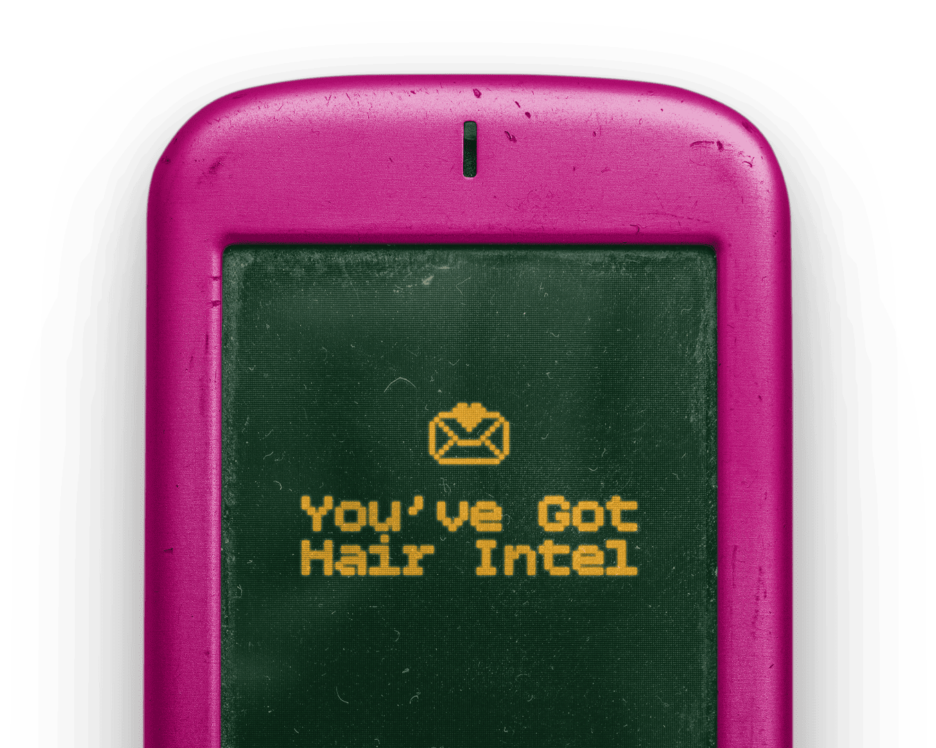 You've Got Hair Intel